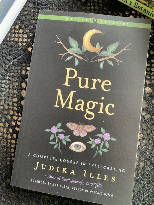 Pure Magic, a complete course in spellcasting